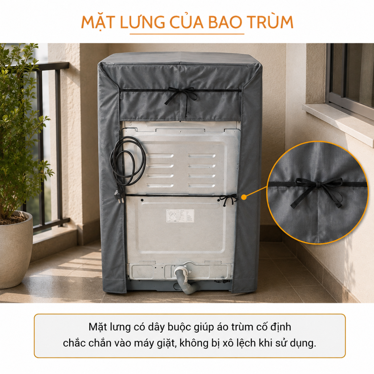 Mặt lưng áo trùm máy giặt vải Dù có dây buộc cố định vào thân máy